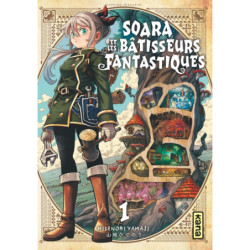SOARA ET LES BATISSEURS...