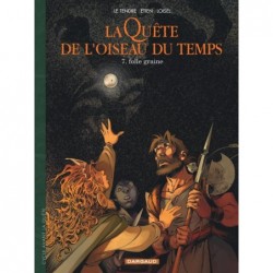 LA QUETE DE L'OISEAU DU...